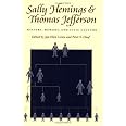 Sally Hemings and Thomas Jefferson: History, Memory, and Civic Culture (Jeffersonian America)