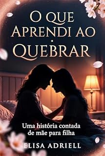 Livro O Que Aprendi ao Quebrar