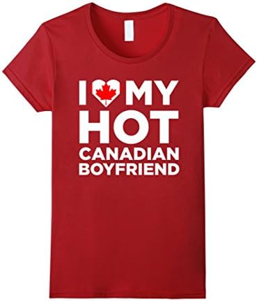 Womens I Love My Hot Canadian Boyfriend Cute Canada Native Relationship T-Shirt XL Cranberry