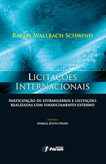 Livro Licitações internacionais: participação de estrangeiros e licitações realizadas com financiamento externo