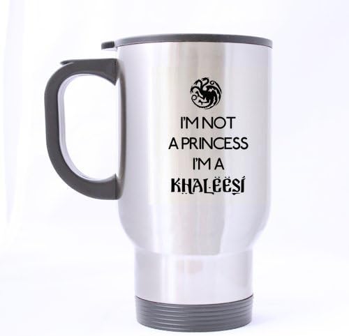 Custom Funny I'm Not A Princess I'm A Khaleesi Game of Thrones Birthday or Anniversary Gift Travel Mug by Ayituo