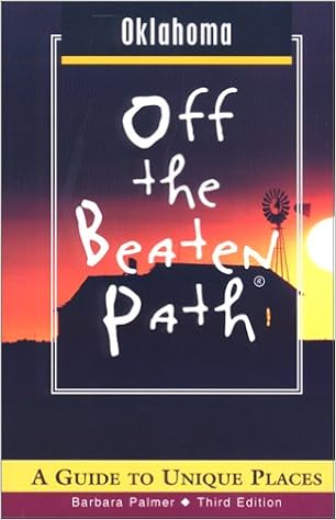 Oklahoma Off The Beaten Path A Guide To Unique Places Off The Beaten Path Series Palmer Barbara Fox Kendra 9780762708321 Amazon Com Books