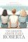 Livro Um grande amor para Roberta (Romances com Propósito)