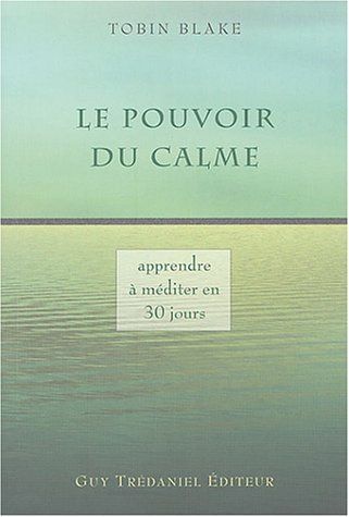 Le  pouvoir du calme