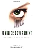 Jennifer Government: A Novel