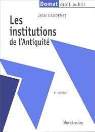 Les  institutions de l'Antiquité