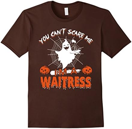Mens You Can't Scare Me I'm a Waitress Halloween Custome Shirt 2XL Brown