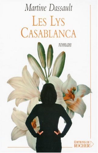 Les  lys Casablanca