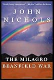 Front cover for the book The Milagro Beanfield War by John Nichols