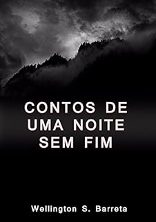 Livro Contos de uma noite sem fim (Contos noturnos Livro 1)