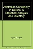 Front cover for the book Australian Christianity In Outline by Douglas Hynd