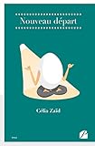 Nouveau départ (Essai) (French Edition) by Célia Zaïd