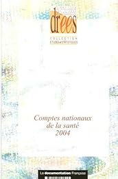 Comptes nationaux de la santé 2004