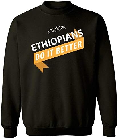 MESS Brands Ethiopians Do It Better - Sweatshirt
