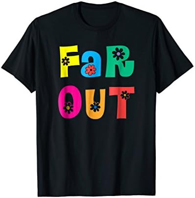 Far Out Sixties 60s 1960s retro T Shirt Costumes women men