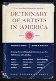 New York Historical Society's Dictionary of Artists in America, 1564-1860, Groce, George C. and Wallace, David H., 0300005199