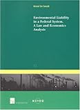 Image de Environmental Liability in a Federal System: A Law and Economics Analysis (Ius Commune Europaeum)