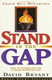 Stand in the Gap: How to Get Ready for the Coming World Revival by