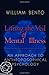 Lifting the Veil of Mental Illness: An Approach to Anthroposophical Psychology by William Bento, Gregg Davis