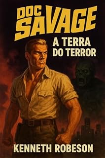 Livro Doc Savage : A terra do terror