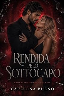Livro Rendida Pelo Sottocapo: Uma novela do Universo Soberanos da Máfia