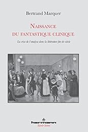 Naissance du fantastique clinique