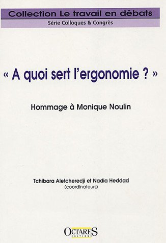 À quoi sert l'ergonomie ?