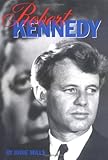 Robert Kennedy: His Life