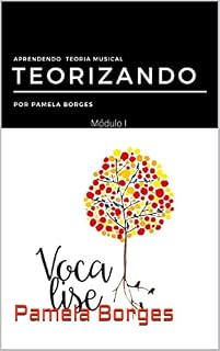 Livro Teorizando : Aprendendo Teoria Musical