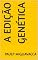 Livro A edição genética