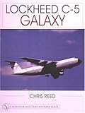 Lockheed C-5 Galaxy (Schiffer Military History Book) by
