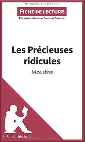 Amazoncom Les Précieuses Ridicules De Molière Fiche De - 