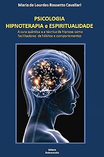 Livro Psicologia, Hipnoterapia e Espiritualidade