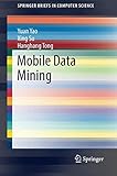 Mobile Data Mining
