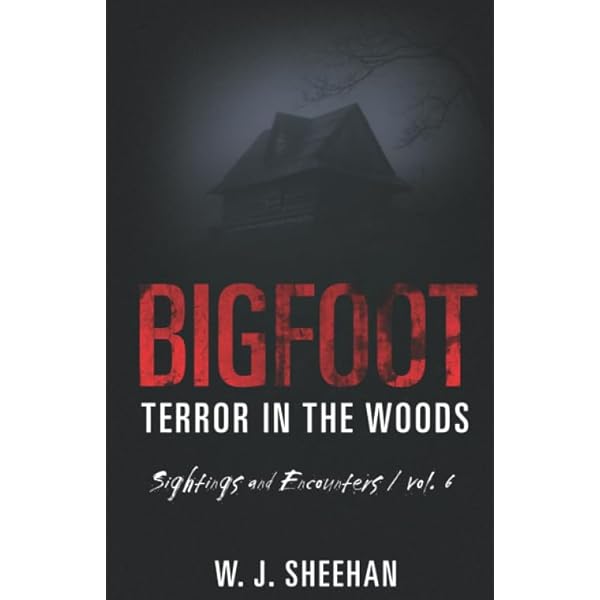 洋書 Story in the  by Woods (Bigfoot) Amazon.com: Bigfoot Terror in the Woods: Sightings and