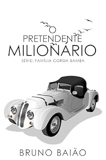 Livro O pretendente milionário: Serie: Família Corda Bamba - Episódio 1