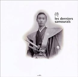 Les  derniers samouraïs