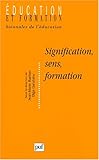 Signification sens formation by