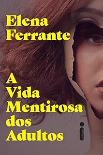 Livro A Vida Mentirosa dos Adultos