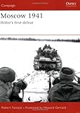 Moscow 1941: Hitler’s first defeat (Campaign)