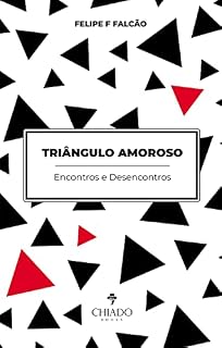 Livro Triângulo Amoroso - Encontros e Desencontros