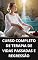 Livro CURSO COMPLETO DE TERAPIA DE VIDAS PASSADAS E REGRESSÃO