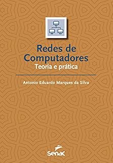 Livro Redes de computadores: teoria e prática (Série Informática)