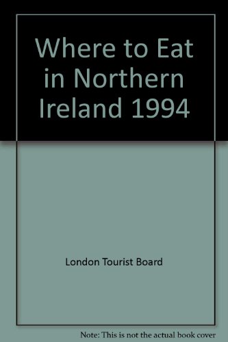 Where to Eat in Northern Ireland 1994: A Pocket Guide to Restaurants, Cafes, Coffee Shops, Pubs and Hotels