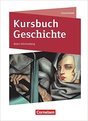 Kursbuch Geschichte Gesamtband Neubearbeitung