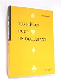 100 pièges pour un déclarant