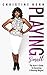 Playing Small: The Actor's Guide To Becoming A Booking Magnet by Christine Horn