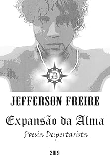 Livro EXPANSÃO DA ALMA: Poesia Despertarista
