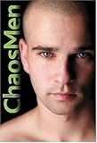 Chaosmen: Disrupt Your Day by 