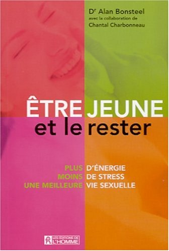 Être jeune et le rester